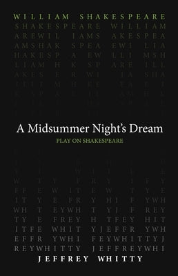 A Midsummer Night's Dream by Shakespeare, William