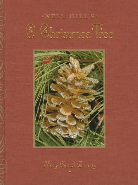 Nell Hill's O Christmas Tree by Garrity, Mary Carol