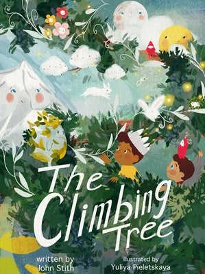The Climbing Tree by Stith, John