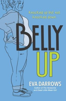 Belly Up by Darrows, Eva