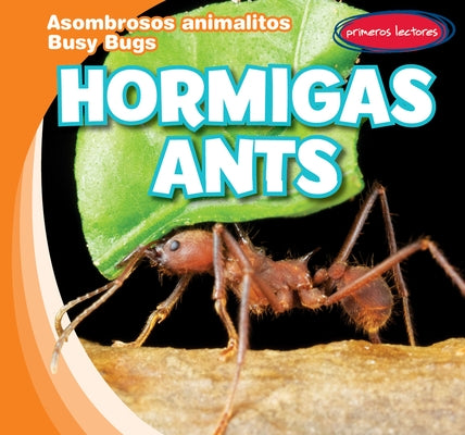 Hormigas / Ants by Jacobson, Bray