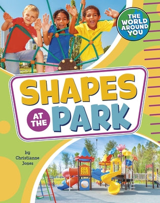 Shapes at the Park by Jones, Christianne