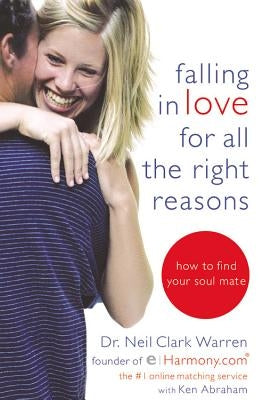 Falling in Love for All the Right Reasons by Warren