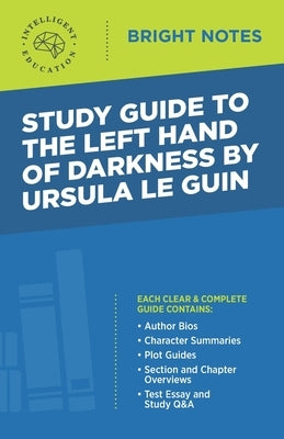 Study Guide to The Left Hand of Darkness by Ursula Le Guin by Intelligent Education