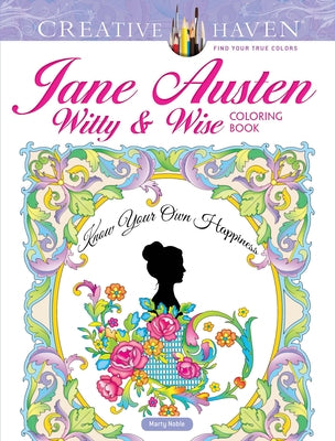 Creative Haven Jane Austen Witty & Wise Coloring Book by Noble, Marty