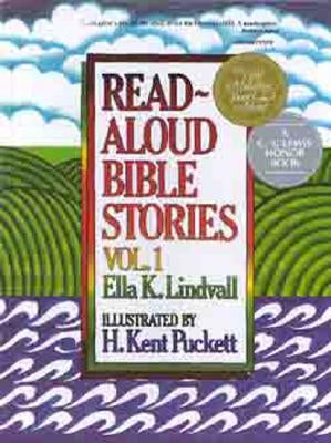Read-Aloud Bible Stories by Lindvall, Ella K.