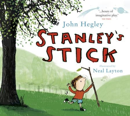 Stanley's Stick by Hegley, John