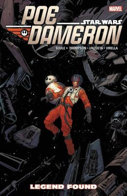 Star Wars: Poe Dameron Vol. 4: Legend Found by Soule, Charles