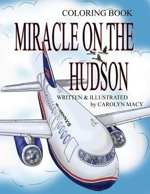 Miracle on the Hudson Coloring Book by Macy, Carolyn