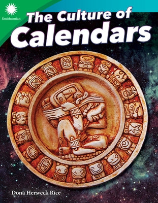 The Culture of Calendars by Herweck Rice, Dona
