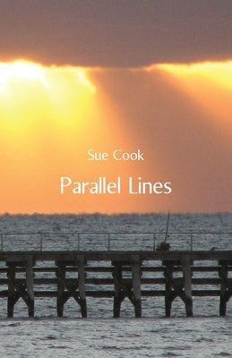 Parallel Lines by Cook, Sue