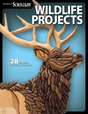 Wildlife Projects: 28 Favorite Projects & Patterns by Irish, Lora S.