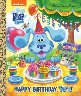 Happy Birthday, Blue! (Blue's Clues & You) by Roth, Megan