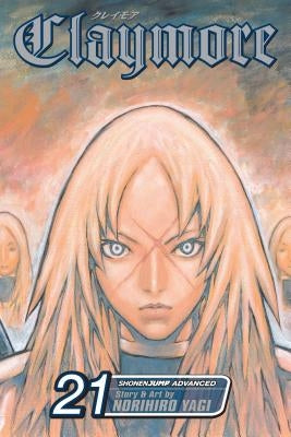 Claymore, Vol. 21 by Yagi, Norihiro