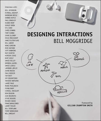 Designing Interactions [With CDROM] by Moggridge, Bill