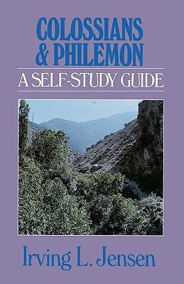 Colossians & Philemon: A Self-Study Guide by Jensen, Irving L.