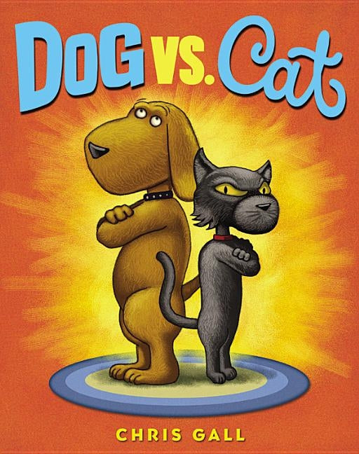 Dog vs. Cat by Gall, Chris