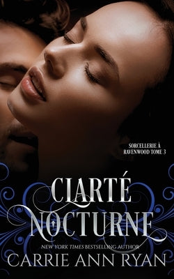 Clarté nocturne by Ryan, Carrie Ann