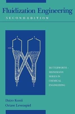 Fluidization Engineering by Kunii, D.