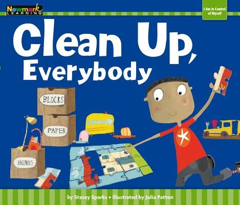 Clean Up, Everybody by Sprks, Stacey