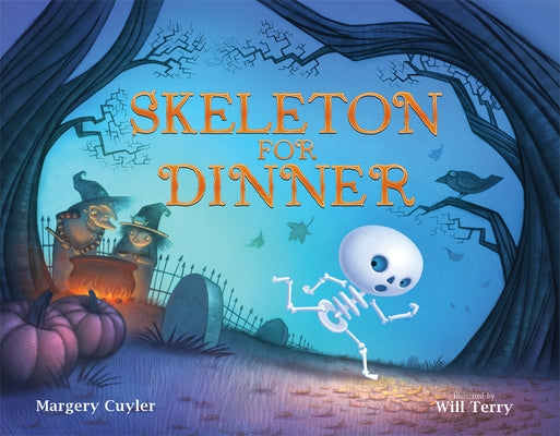 Skeleton for Dinner by Cuyler, Margery