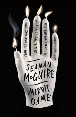 Middlegame by McGuire, Seanan