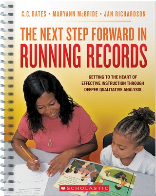 The Next Step Forward in Running Records by Richardson, Jan
