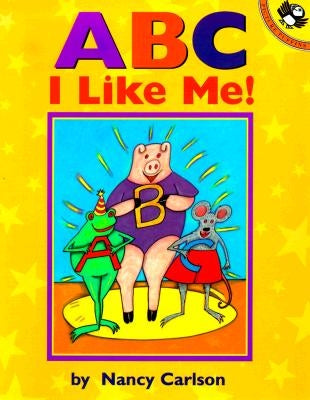 ABC I Like Me! by Carlson, Nancy