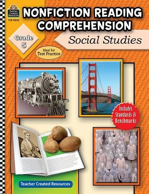 Nonfiction Reading Comprehension: Social Studies, Grade 5 by Foster, Ruth