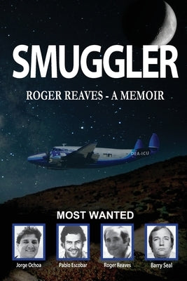 Smuggler by Reaves, Roger