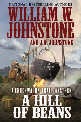 A Hill of Beans by Johnstone, William W.