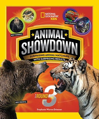 Animal Showdown: Round Three: Surprising Animal Matchups with Surprising Results by Drimmer, Stephanie