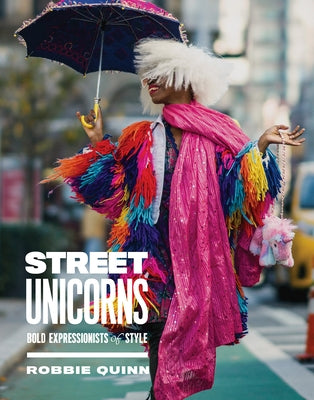 Street Unicorns by Quinn, Robbie