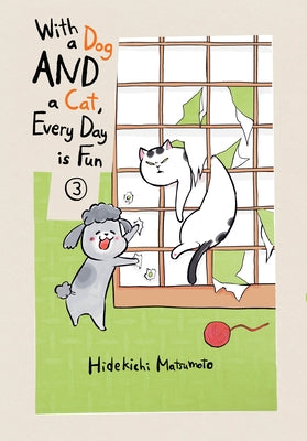 With a Dog and a Cat, Every Day Is Fun 3 by Matsumoto, Hidekichi