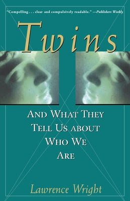 Twins: And What They Tell Us about Who We Are by Wright, Lawrence