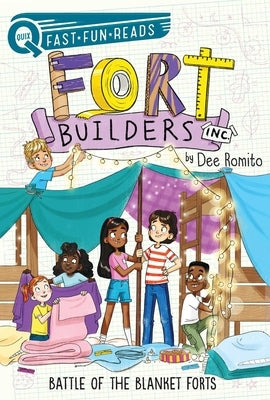 Battle of the Blanket Forts: Fort Builders Inc. 3 by Romito, Dee