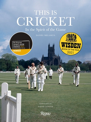 This Is Cricket: In the Spirit of the Game by Melamud, Daniel