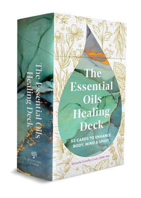 The Essential Oils Healing Deck: 52 Cards to Enhance Body, Mind & Spirit by Cook, Michelle Schoffro