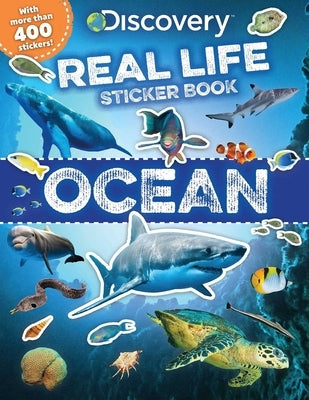 Discovery Real Life Sticker Book: Ocean by Acampora, Courtney