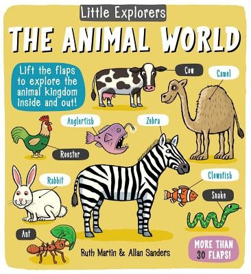 Little Explorers: The Animal World by Martin, Ruth