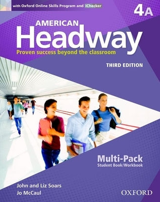 American Headway Third Edition: Level 4 Student Multi-Pack a by Soars, John And Liz