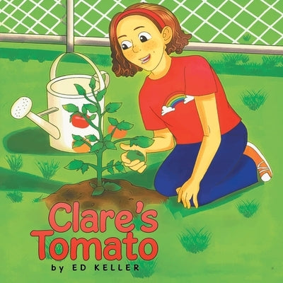 Clare's Tomato by Keller, Ed