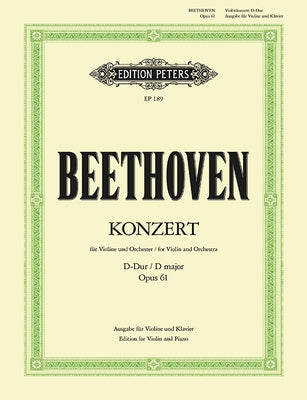 Violin Concerto in D Op. 61 (Edition for Violin and Piano): Cadenzas by Carl Flesch by Beethoven, Ludwig Van