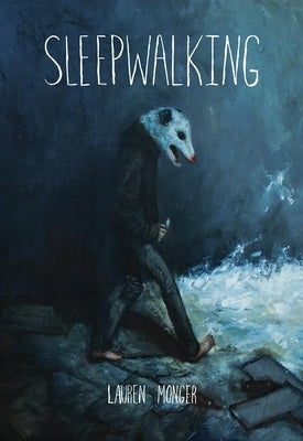 Sleepwalking by Monger, Lauren