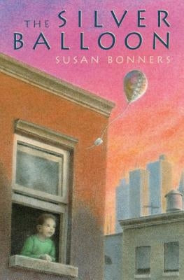 The Silver Balloon by Bonners, Susan