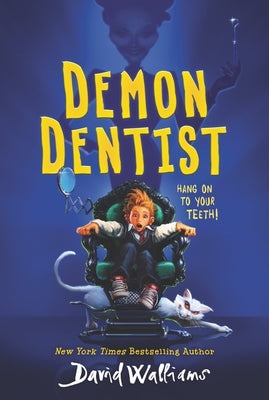 Demon Dentist by Walliams, David