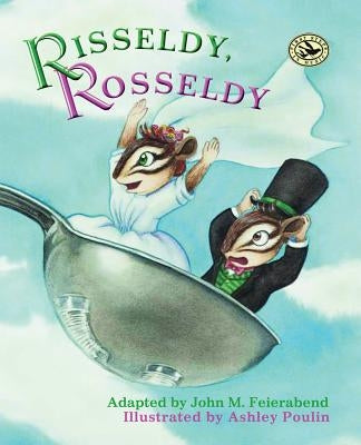 Risseldy, Rosseldy by Feierabend, John M.