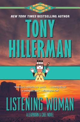 Listening Woman: A Leaphorn & Chee Novel by Hillerman, Tony