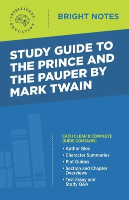 Study Guide to The Prince and the Pauper by Mark Twain by Intelligent Education