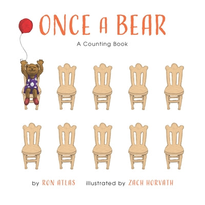 Once a Bear: A Counting Book by Atlas, Ron